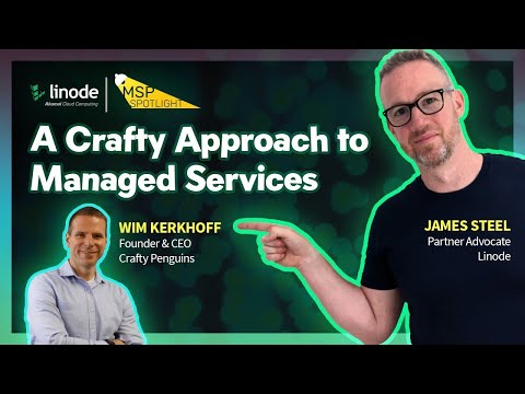 James Steel and A Crafty Approach To Managed Services | Spotlight on Crafty Penguins