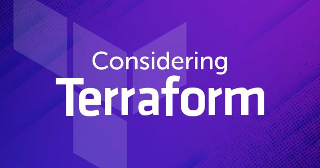 Considering Terraform